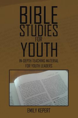 Buch Bible Studies for Youth EMILY KEPERT