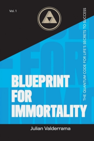 Kniha Blueprint for Immortality JULIAN VALDERRAMA