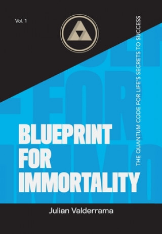 Kniha Blueprint for Immortality JULIAN VALDERRAMA