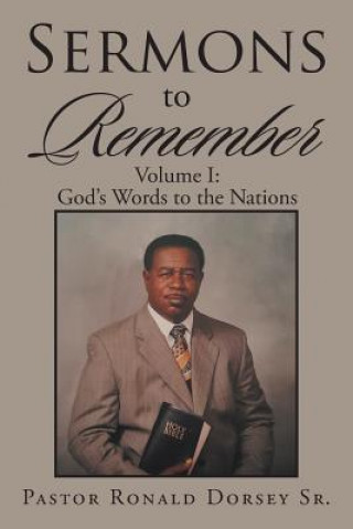 Carte Sermons to Remember PASTOR R DORSEY SR.