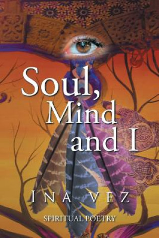 Kniha Soul, Mind and I INA VEZ