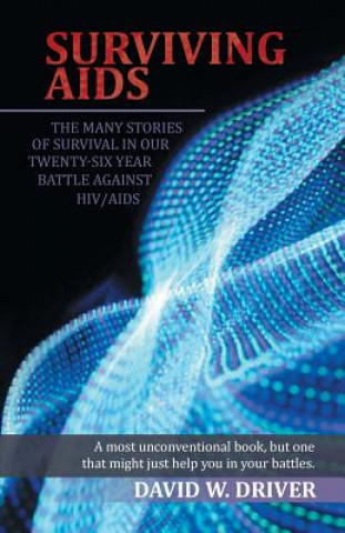 Kniha Surviving AIDS DAVID W. DRIVER