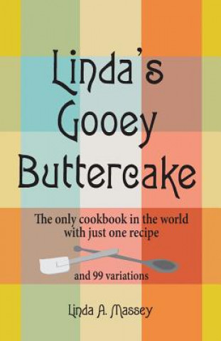 Kniha Linda's Gooey Buttercake LINDA A. MASSEY