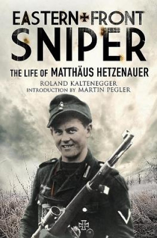 Книга Eastern Front Sniper Roland Kaltenegger