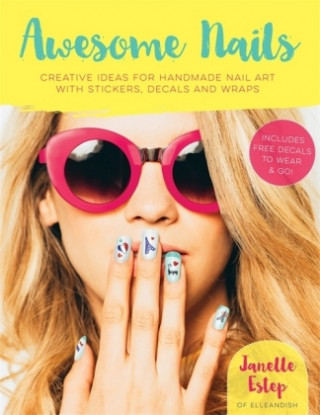 Книга Awesome Nails Janelle Estep