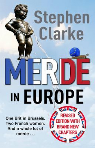 Kniha Merde in Europe Stephen Clarke