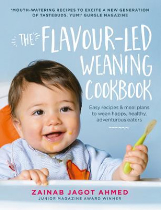 Knjiga Flavour-led Weaning Cookbook Zainab Jagot Ahmed