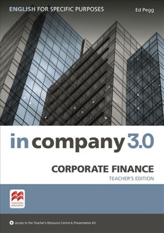 Kniha In Company 3.0 ESP Corporate Finance Teacher's Edition John Allison