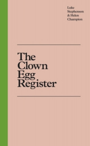 Kniha Clown Egg Register Luke Stephenson