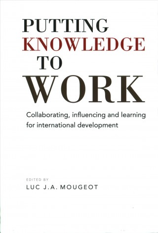 Book Putting Knowledge to Work Luc Mougeot
