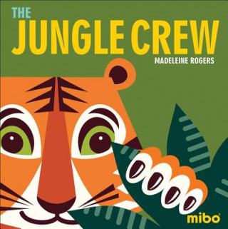 Könyv Jungle Crew, The Madeleine Rogers