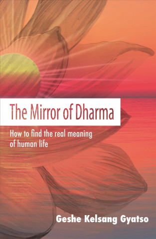 Kniha How to Transform Your Life Geshe Kelsang Gyatso