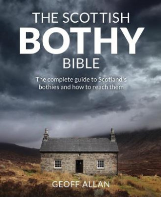 Kniha Scottish Bothy Bible Geoff Allan