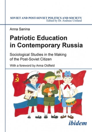 Książka Patriotic Education in Contemporary Russia Anna Sanina