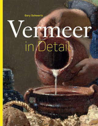 Könyv Vermeer in Detail Gary Schwartz