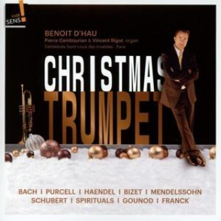 Hanganyagok The Christmas Trumpet Benoit/Cambourian D'Hau