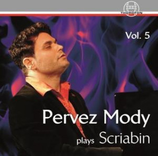 Audio Pervez Mody plays Scriabin Vol.5 Pervez Mody