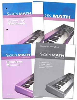 Carte Saxon Homeschool Intermediate 4: Homeschool Package Saxon Publishers