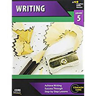 Książka Steck-Vaughn Core Skills Writing: Workbook Grade 5 Steck-Vaughn Company