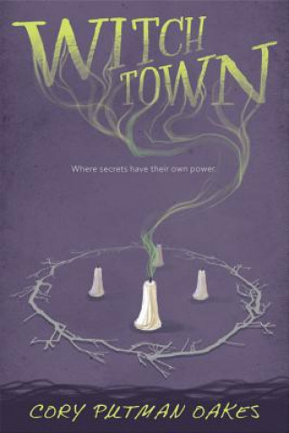 Livre Witchtown Cory Putman Oakes