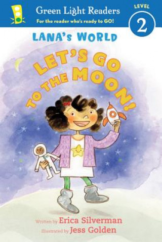 Книга Lana's World: Let's Go to the Moon! Erica Silverman