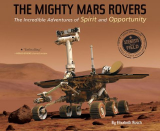 Carte Mighty Mars Rovers Elizabeth Rusch