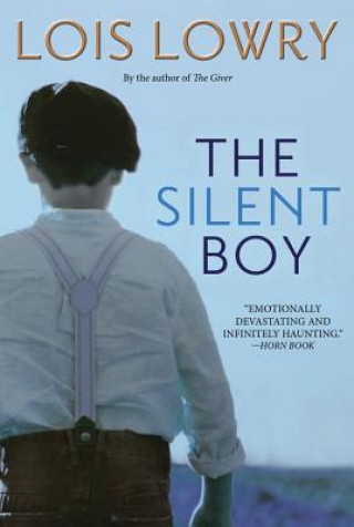 Carte The Silent Boy Lois Lowry