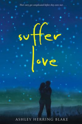 Libro Suffer Love Ashley Herring Blake