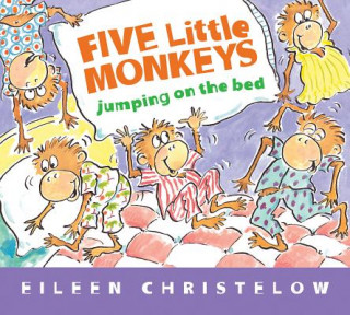 Carte Five Little Monkeys Jumping on the Bed (padded) Eileen Christelow