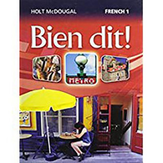 Kniha Bien Dit!: Student Edition Level 1 2013 Holt McDougal