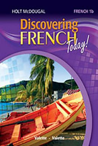 Kniha DISCOVERING FRENCH TODAY Holt McDougal