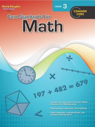Könyv Core Standards for Math: Reproducible Grade 3 Steck-Vaughn Company