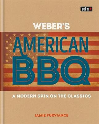 Книга Weber's American Barbecue Jamie Purviance