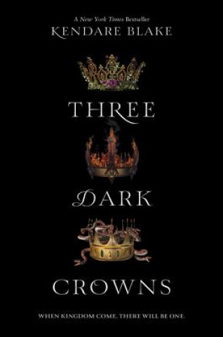 Książka Three Dark Crowns Kendare Blake