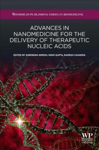 Kniha Advances in Nanomedicine for the Delivery of Therapeutic Nucleic Acids Surendra Nimesh