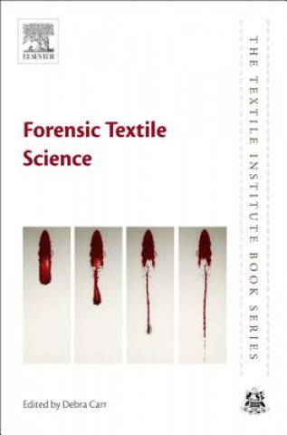 Carte Forensic Textile Science Debra Carr