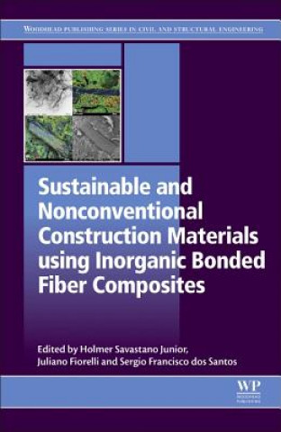 Könyv Sustainable and Nonconventional Construction Materials using Inorganic Bonded Fiber Composites Holmer Savastano Junior