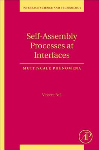 Książka Self-Assembly Processes at Interfaces Vincent Ball