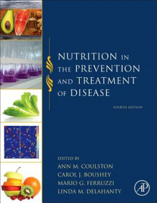 Könyv Nutrition in the Prevention and Treatment of Disease Ann Coulston