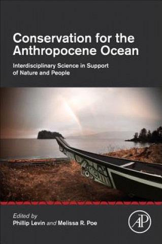 Könyv Conservation for the Anthropocene Ocean Phillip Levin