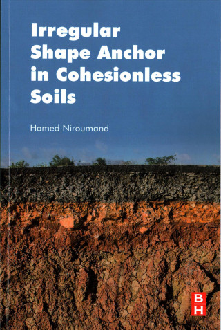 Livre Irregular Shape Anchor in Cohesionless Soils Hamed Niroumand