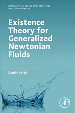 Knjiga Existence Theory for Generalized Newtonian Fluids Dominic Breit