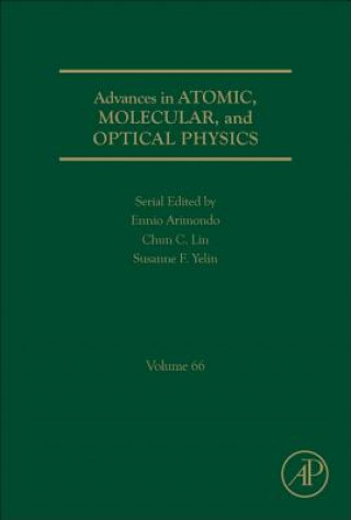 Kniha Advances in Atomic, Molecular, and Optical Physics 