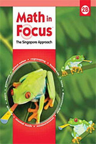 Könyv MATH IN FOCUS SINGAPORE MATH Caci