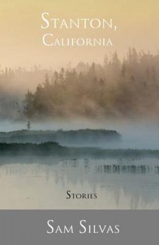 Könyv STANTON CALIFORNIA Sam Silvas