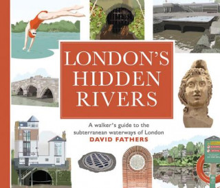 Buch London's Hidden Rivers David Fathers