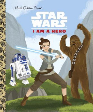 Könyv I Am a Hero (Star Wars) Golden Books