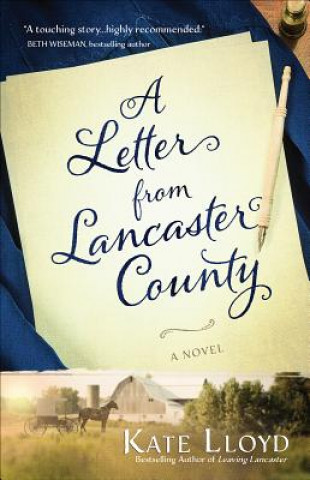 Книга A Letter from Lancaster County: Volume 1 Kate Lloyd