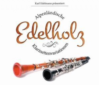 Аудио Edelholz Karl Edelmann