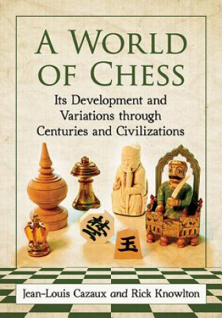 Kniha World of Chess Jean-Louis Cazaux